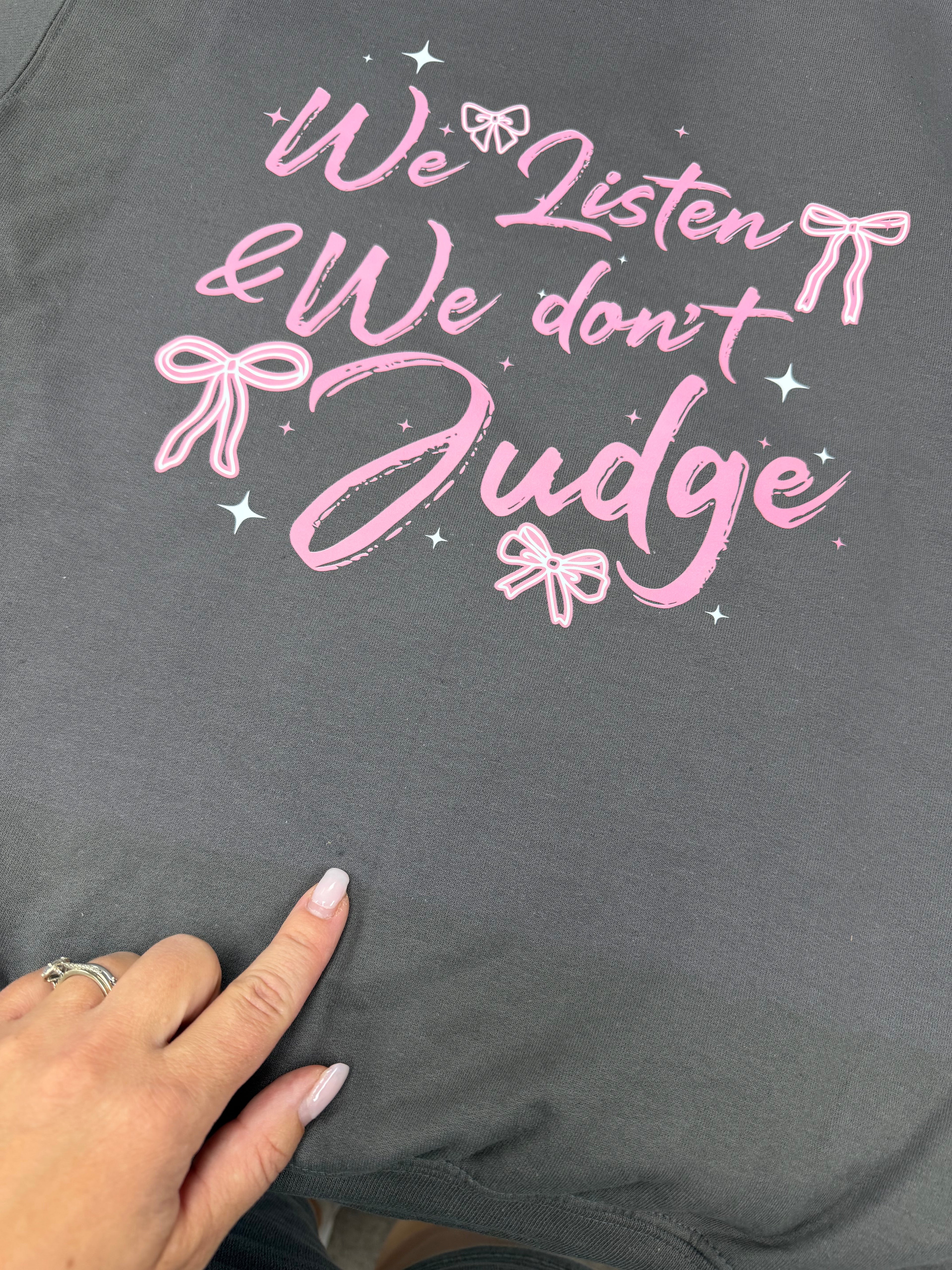 We Listen &amp; We Don&