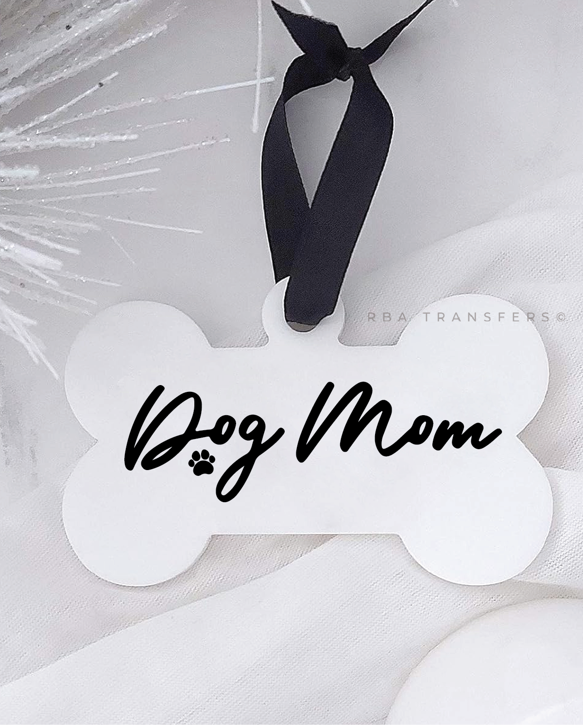 Dog Mom Acrylic Bone Ornament