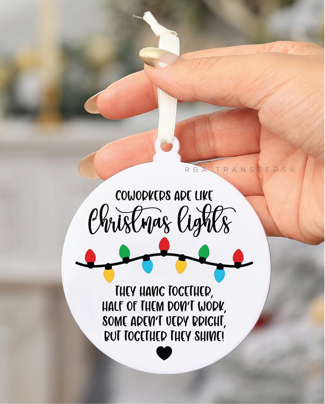 Coworkers Are Like Christmas Lights Acrylic Ornament