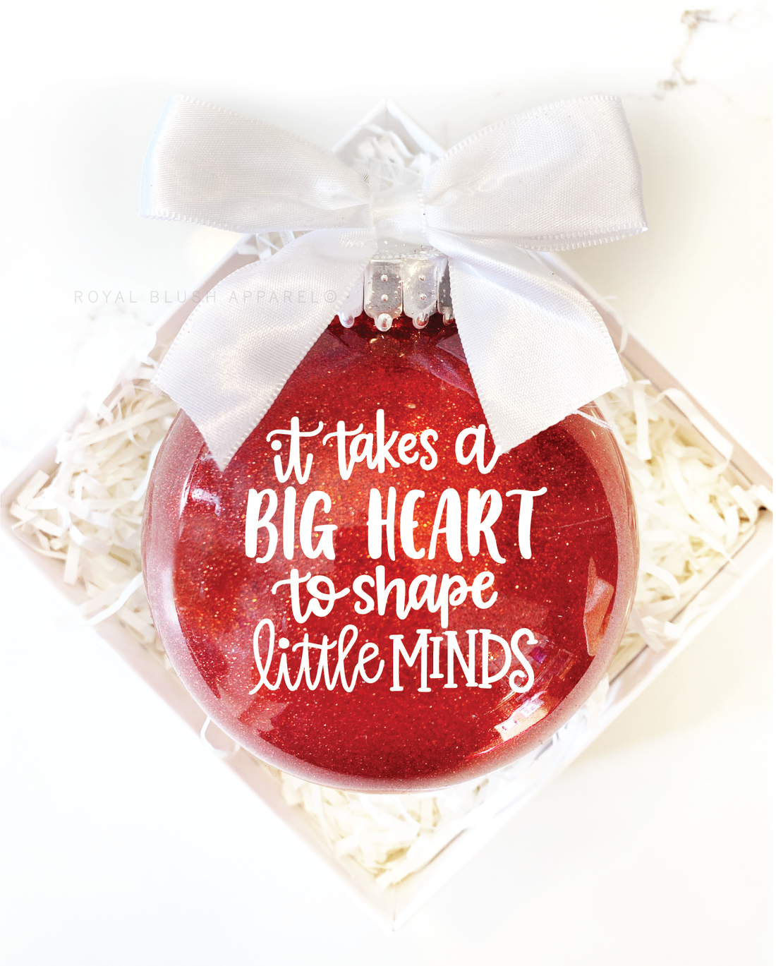 It Takes A Big Heart To Shape Little Minds Glitter Ornament