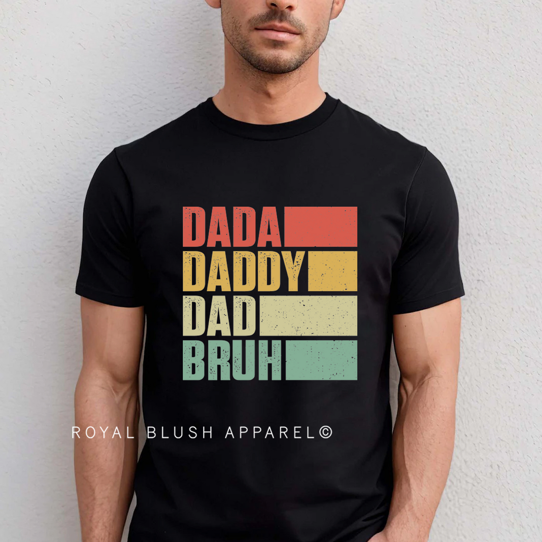 Dada Daddy Dad Bruh T-shirt unisexe décontracté