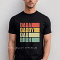 Dada Daddy Dad Bruh dad T-shirt