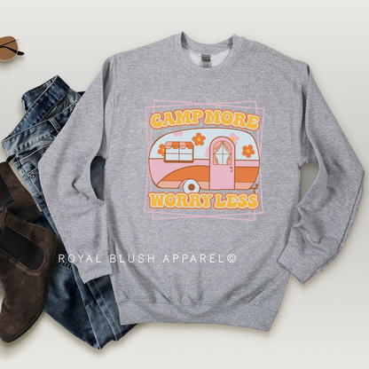 Camp More Worry Less Sweatshirt