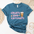 Create And Caffeinate graphic T-shirt