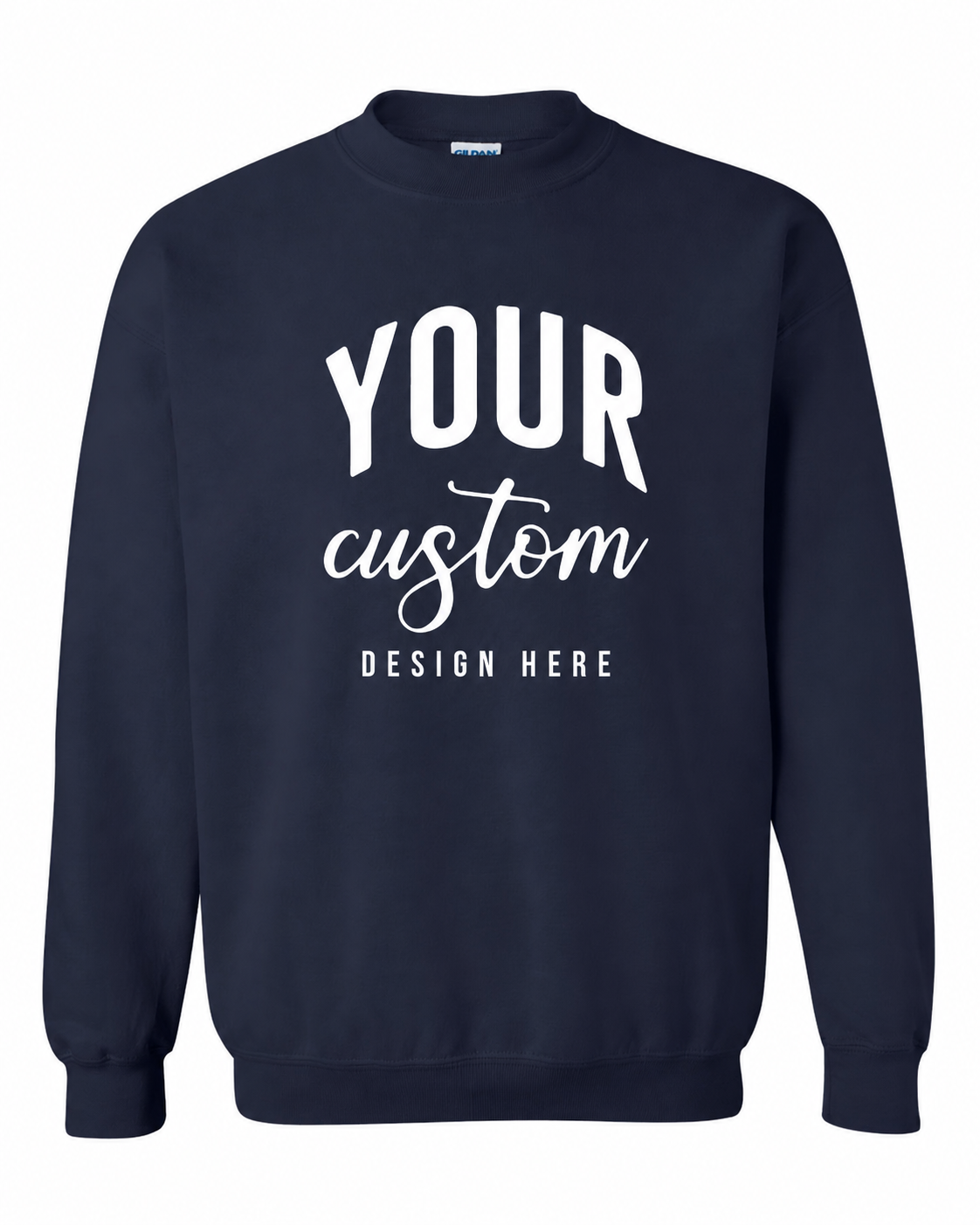 Custom Navy Gildan 18000 unisex crewneck sweatshirt with Your Custom Design Here print
