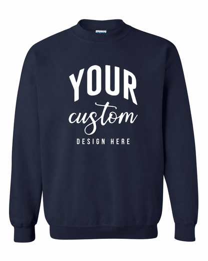 Custom Navy Gildan 18000 unisex crewneck sweatshirt with Your Custom Design Here print