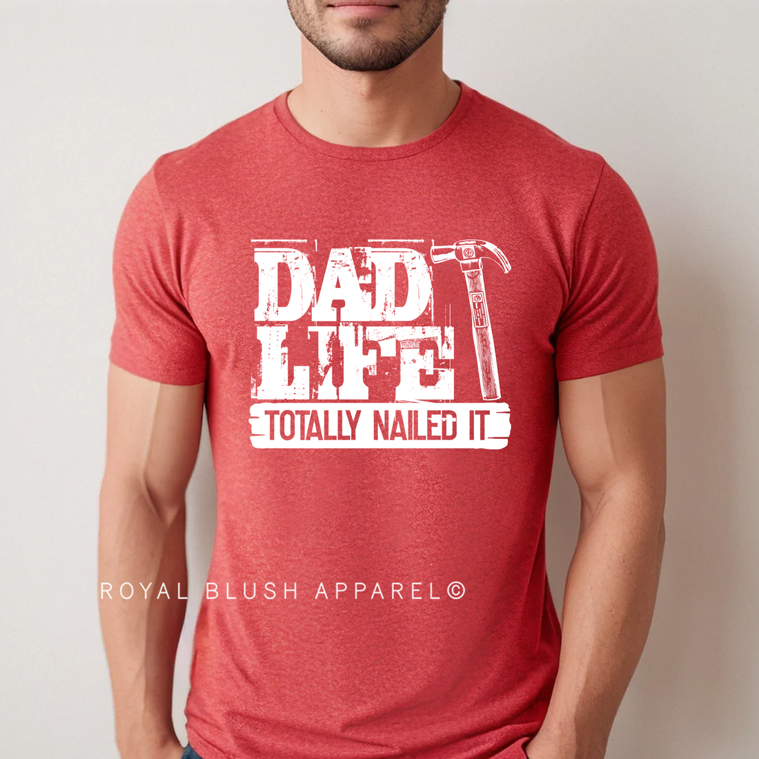 Dad Life Totally Nailed It Relaxed Unisex T-shirt