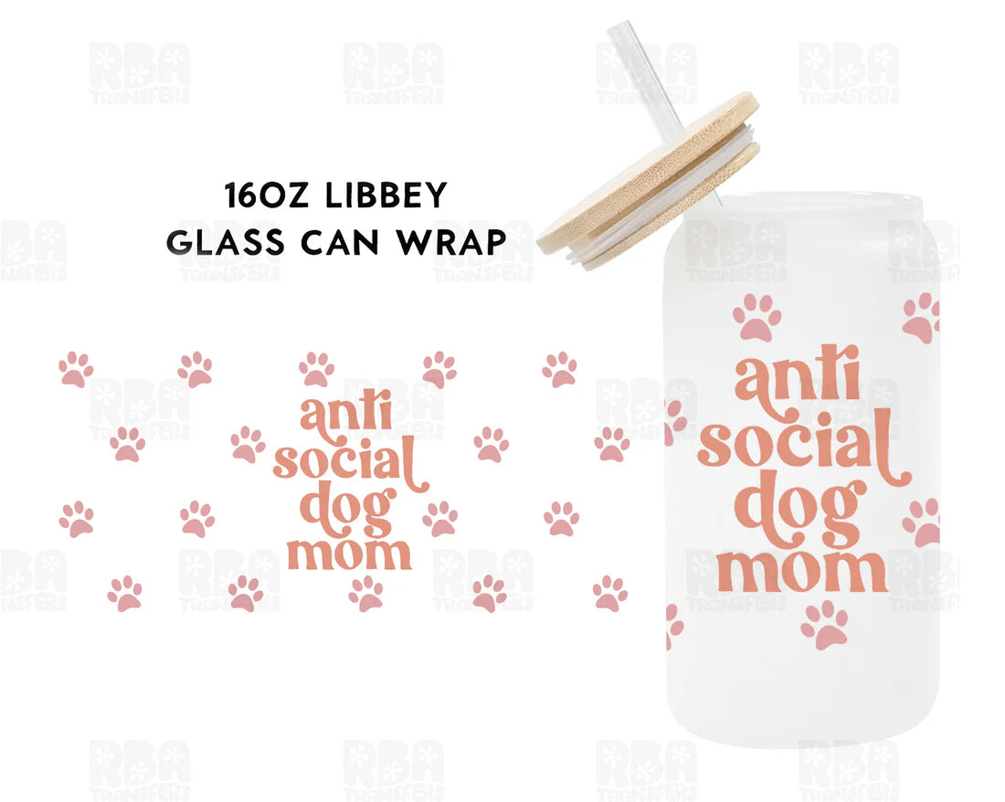 Anti Social Dog Mom Iced Coffee Glass