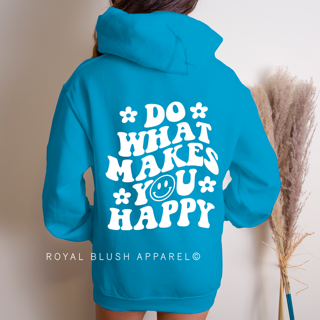 Do What Makes You Happy Unisex Hoodie