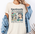 Emotionally Attached To Fictional Characters graphic T-shirt
