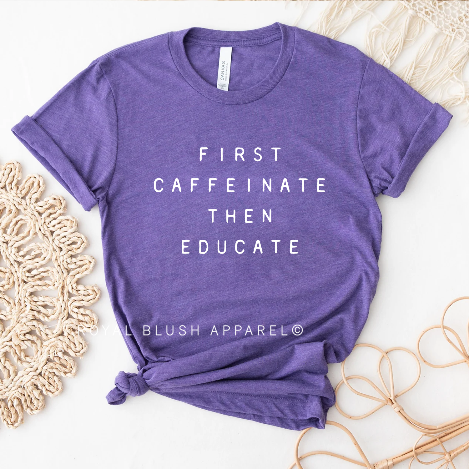 First Caffeinate Then Educate Relaxed Unisex T-shirt