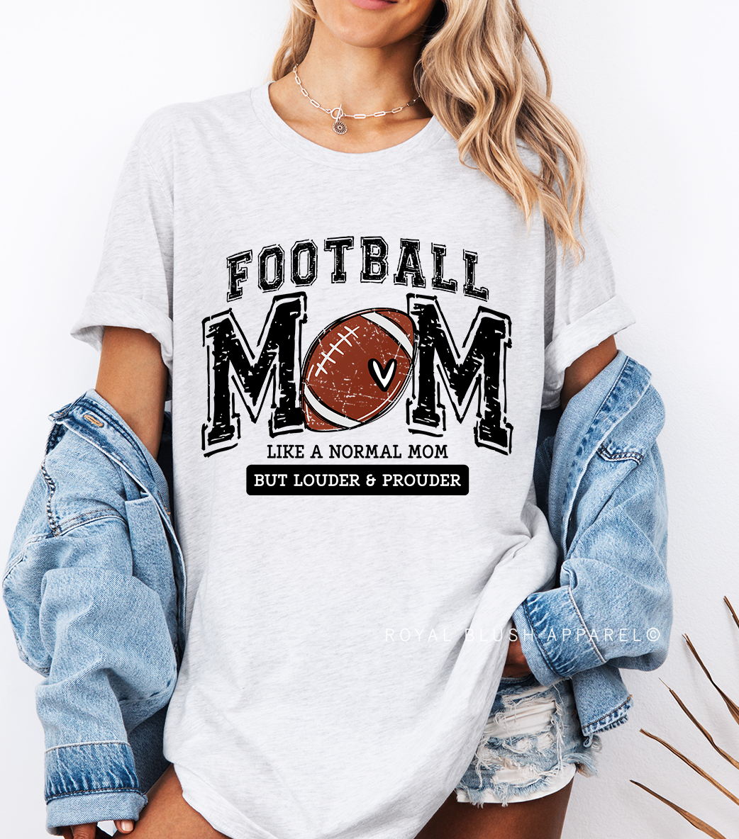Football Mom Louder &amp; Prouder Relaxed Unisex T-shirt