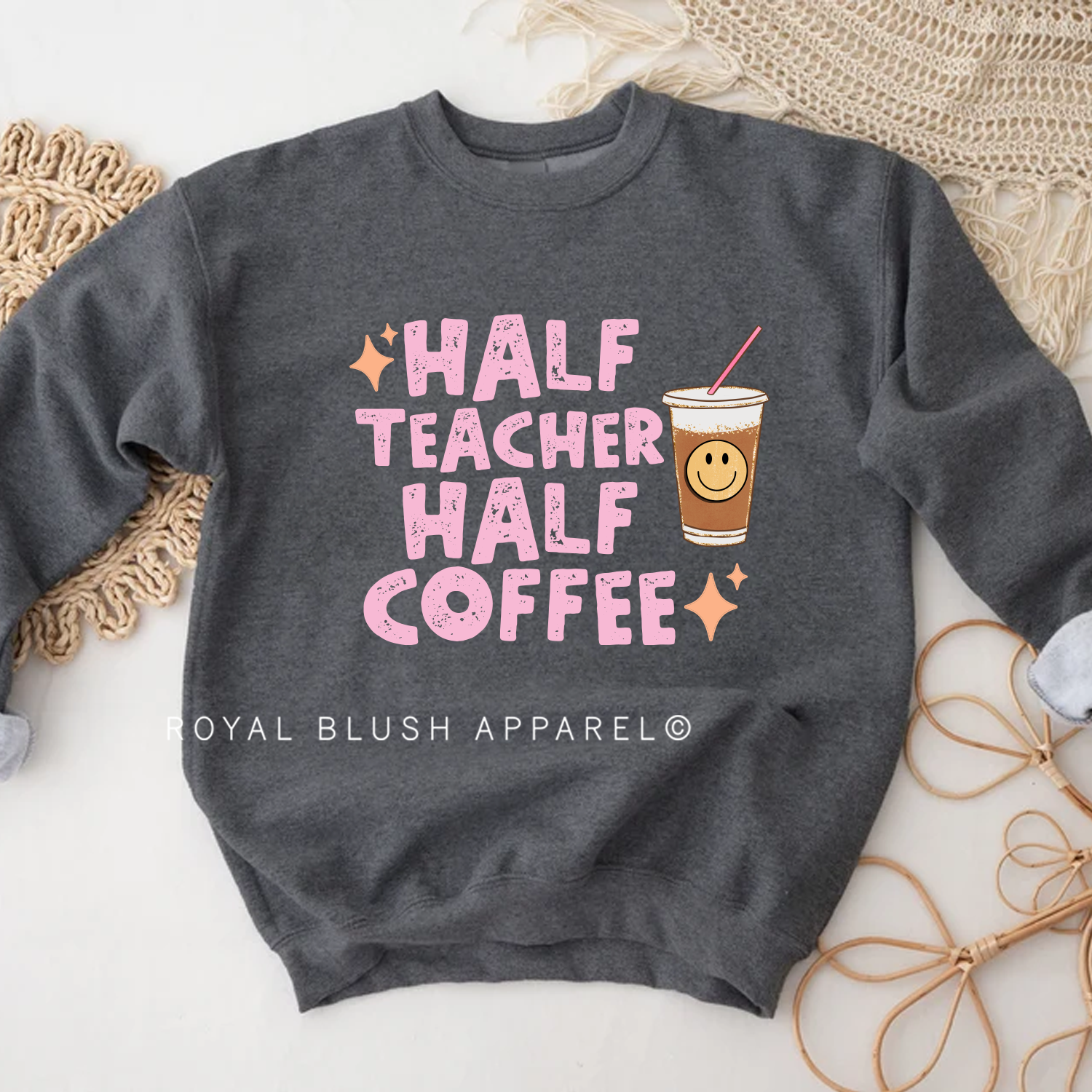 Half Teacher Half Coffee Sweatshirt