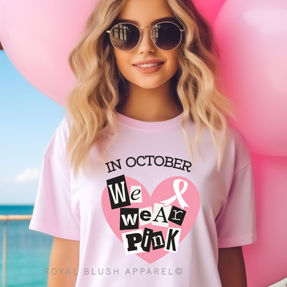 Heart In October We Wear Pink Relaxed Unisex T-shirt