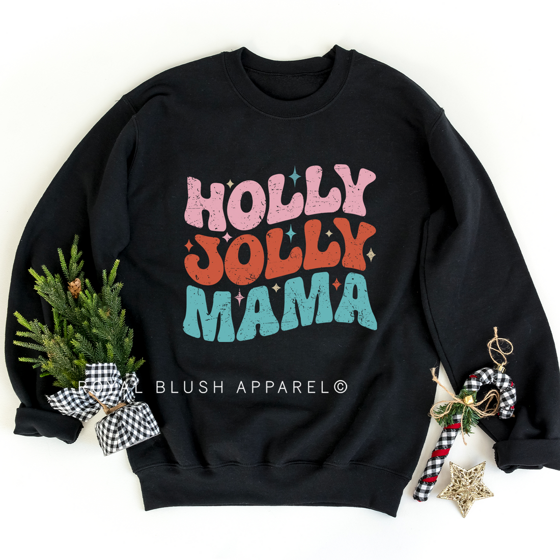 Holly Jolly Mama Sweatshirt