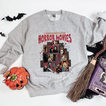 I Freaking Love Horror Movies Sweatshirt