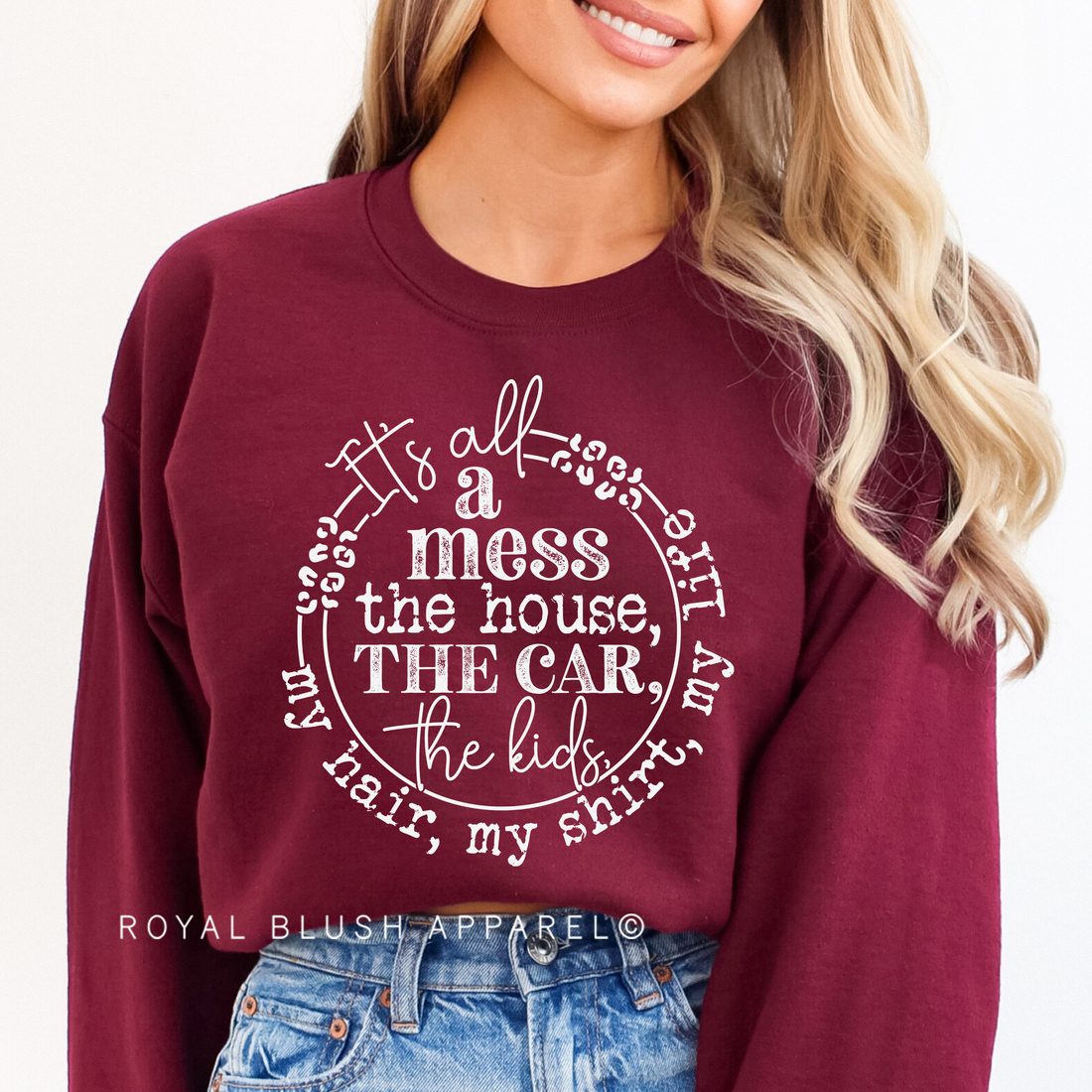 It’s All A Mess Sweatshirt