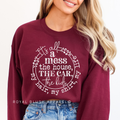 It's All A Mess graphic sweatshirt