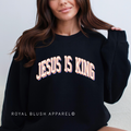 Jesus Is King christian sweatshirt