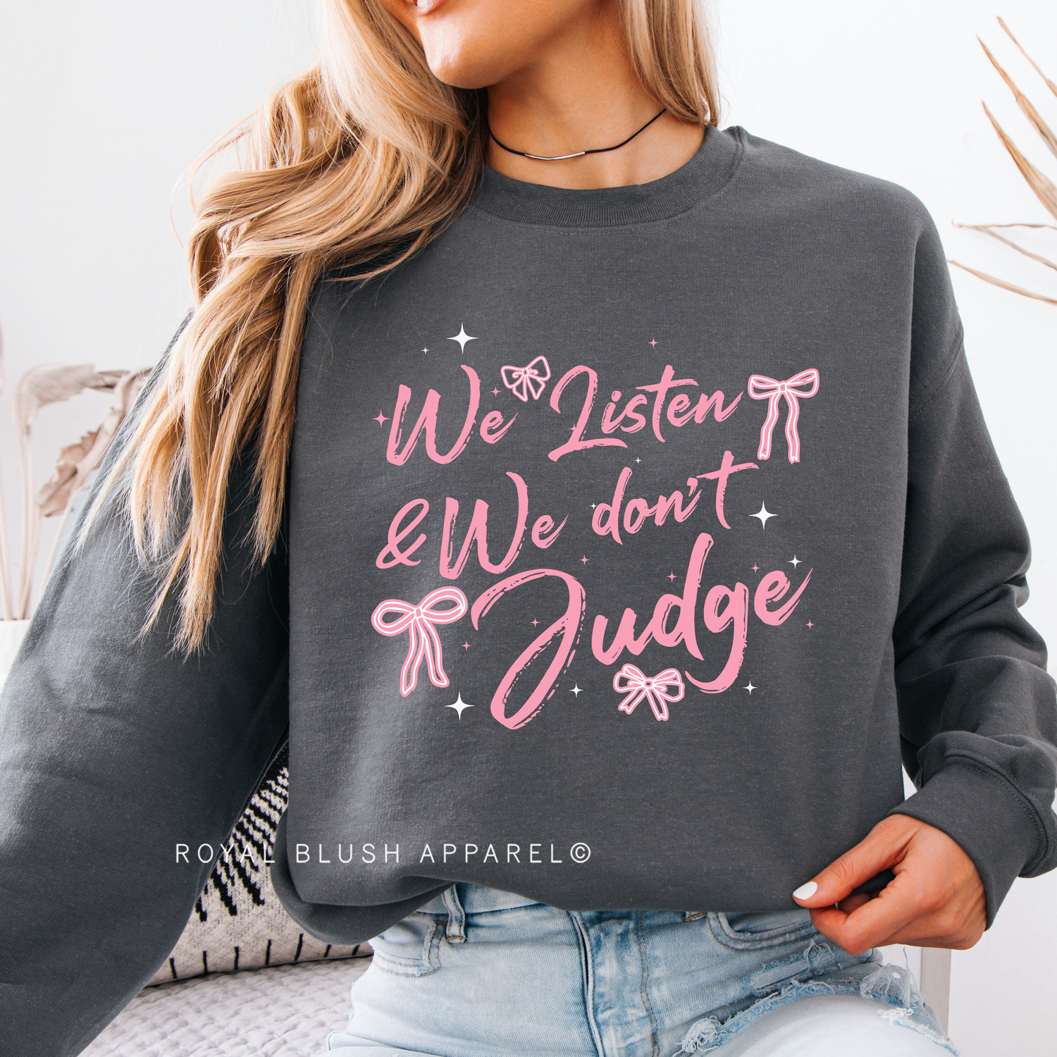 We Listen &amp; We Don&