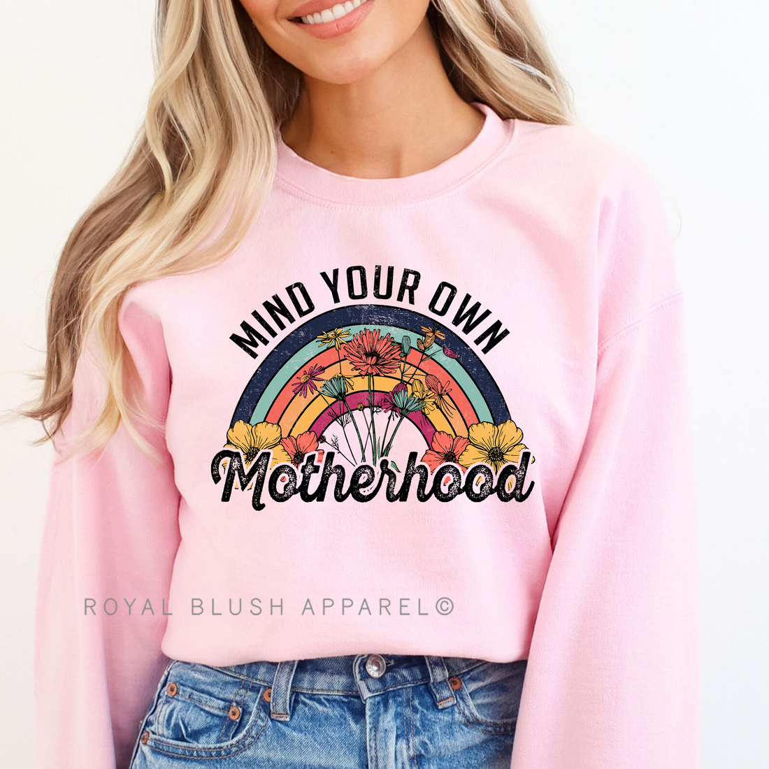 Mind Your Own Motherhood Sweatshirt
