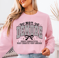 Not Demure graphic sweatshirt