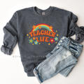 Rainbow Teacher Life teacher sweatshirt