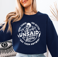 Some Things Are Better Left Unsaid graphic sweatshirt