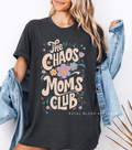 The Chaos Moms Club graphic T-shirt