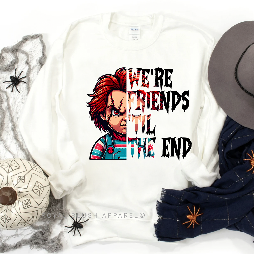 We're Friends Til The End Sweatshirt Halloween graphic Sweatshirt mockup.