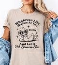 Whatever Life Throws At You graphic T-shirt