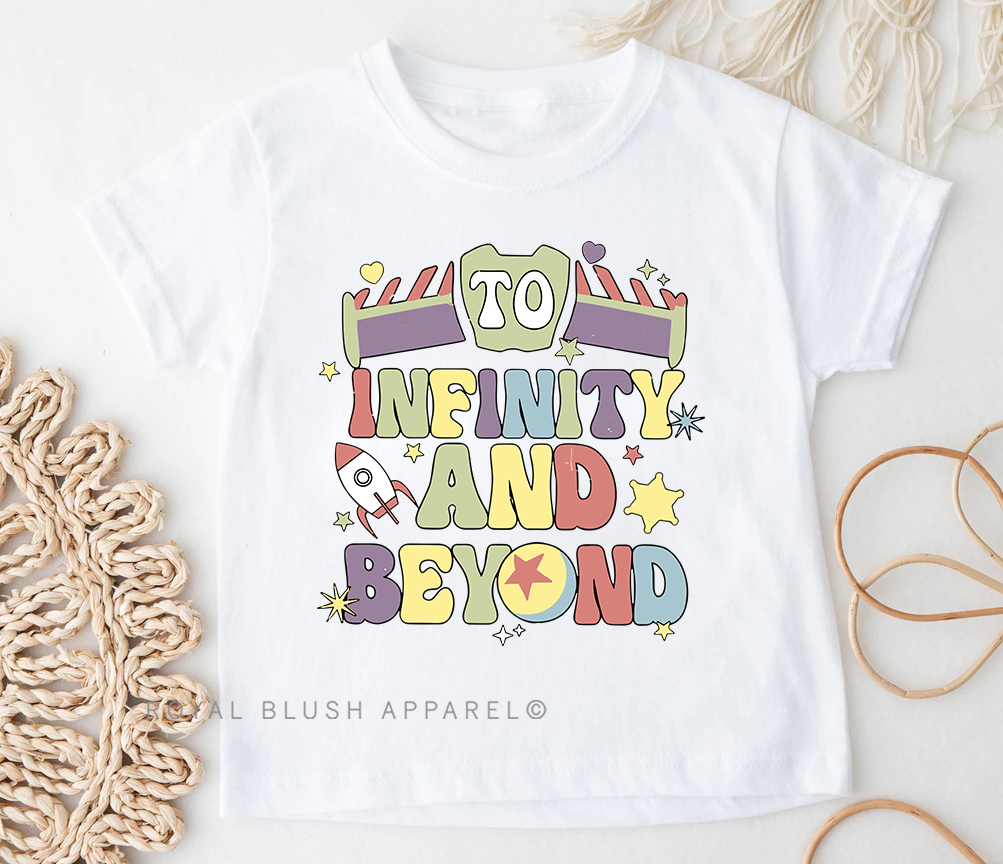 To Infinity And Beyond Toddler &amp; Youth T-Shirt