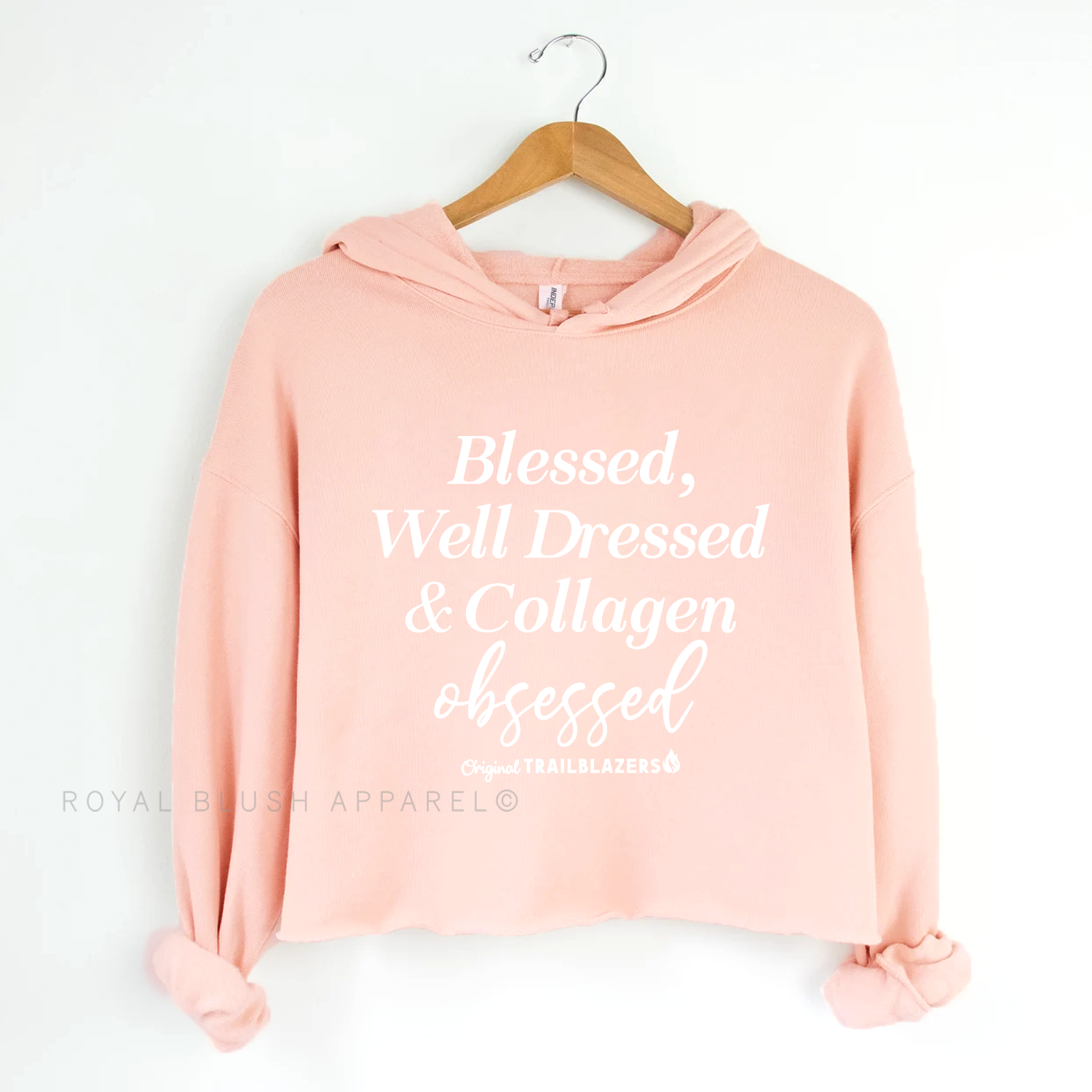 Blessed, Well Dressed &amp; Collagen Obsessed Independent Crop Hoodie