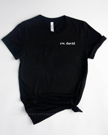 ew, david Relaxed Unisex T-shirt