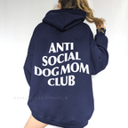 Anti Social Dog Mom Club hoodie