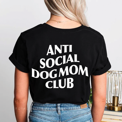 Anti Social Dog Mom Club Relaxed Unisex T-shirt
