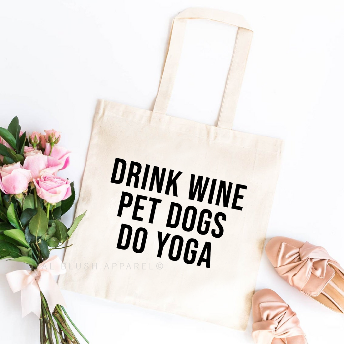 DRINK WINE PET DOGS DO YOGA Tote