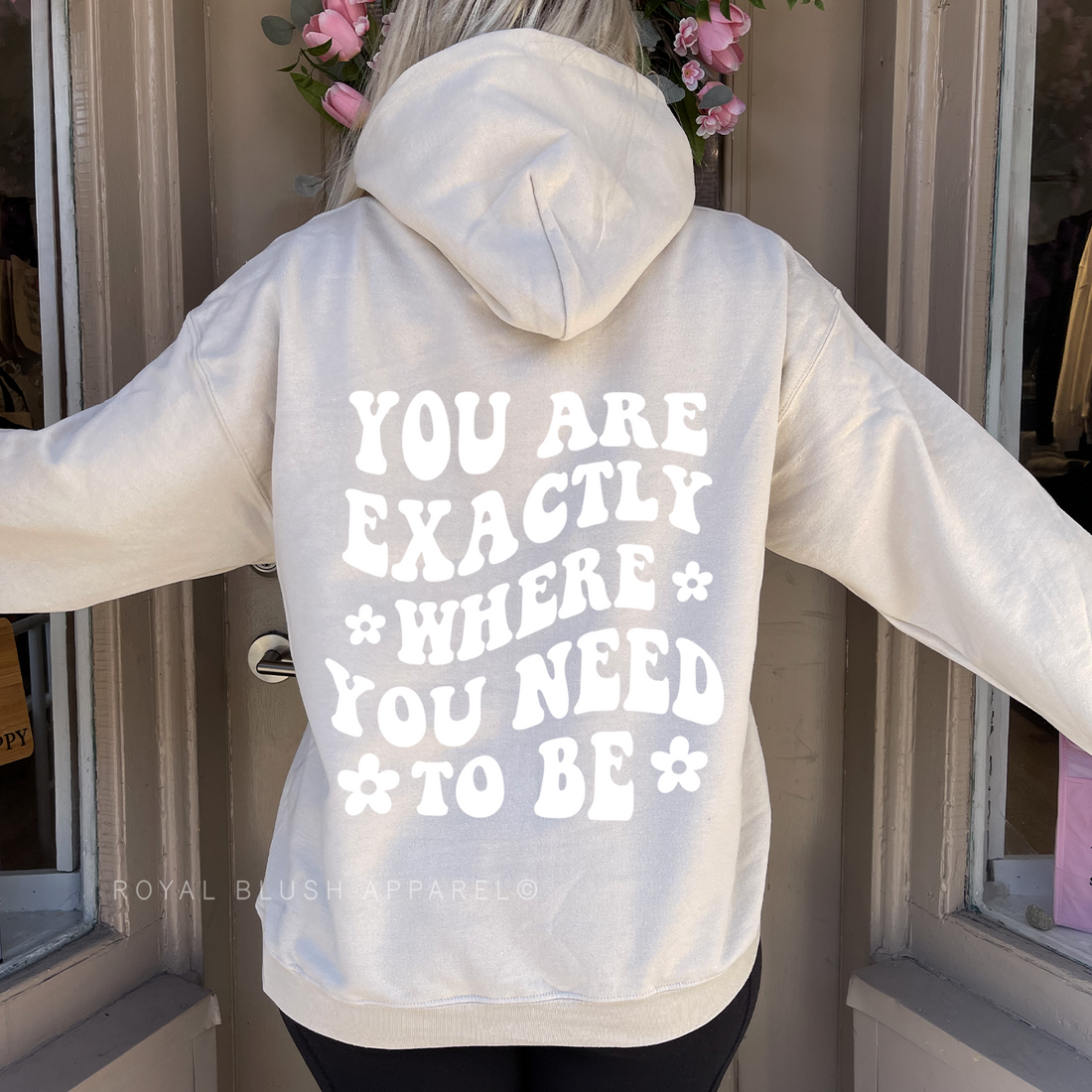 You Are Exactly Where You Need To Be Unisex Hoodie
