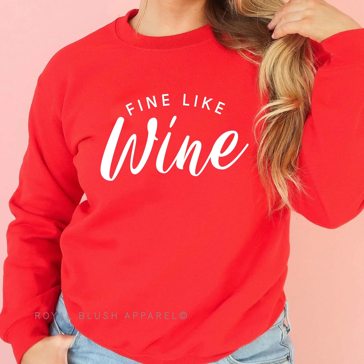 Fine Like Wine Sweatshirt