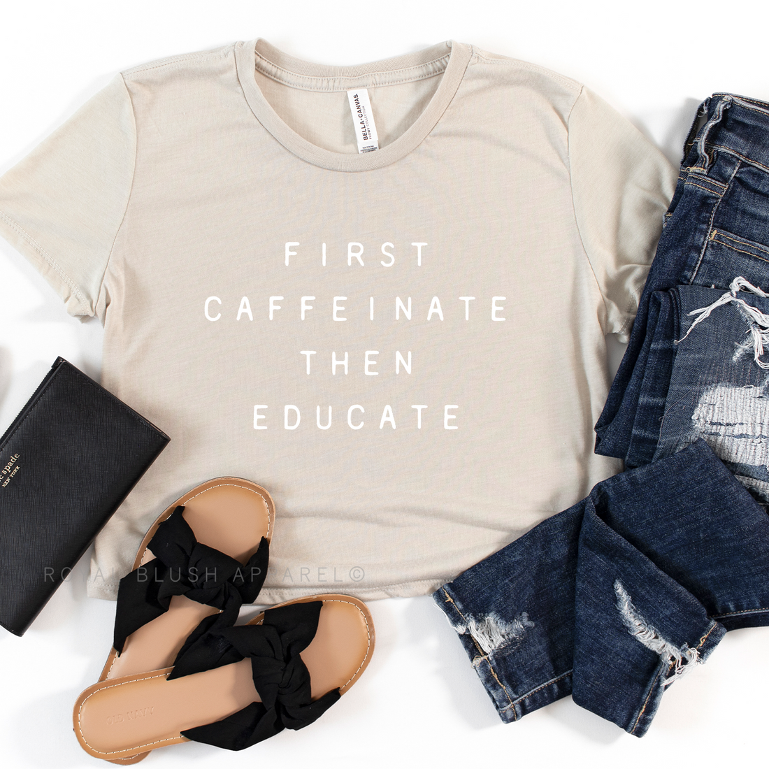 First Caffeinate Then Educate Crop T-Shirt