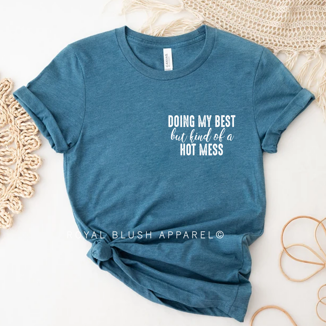 Doing My Best But Kind Of A Hot Mess Relaxed Unisex T-shirt