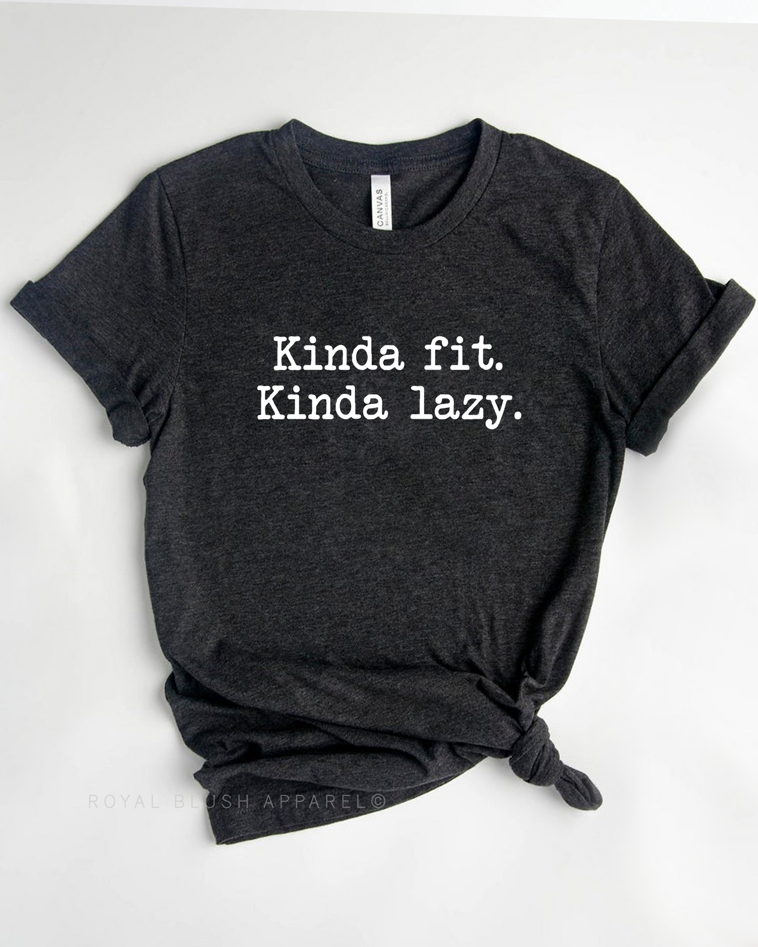 Kinda Fit. Kinda Lazy. Relaxed Unisex T-shirt