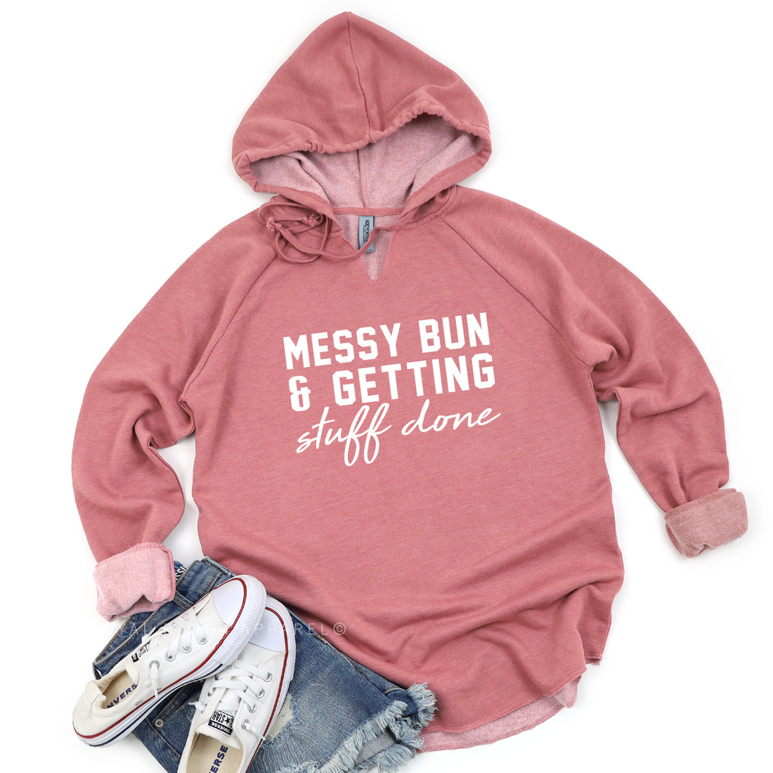 Messy Bun &amp; Getting Stuff Done Independent Hoodie