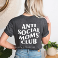 Anti Social Moms Club funny T-shirt
