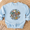 My Last Flying Fuck funny sweatshirt