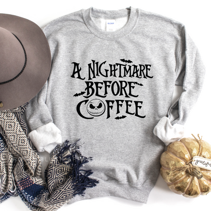 A Nightmare Before Coffee Sweatshirt