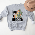 Not A Hugger graphic sweatshirt