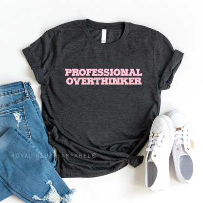 Professional Overthinker T-shirt mockup