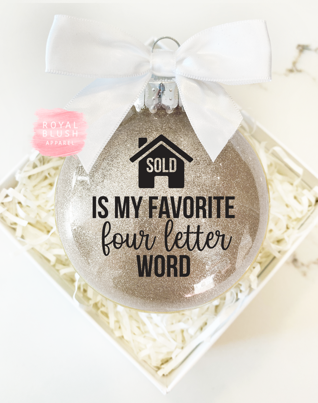 Sold Is My Favourite Four Letter Word Glitter Ornament