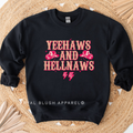 Yeehaws And Hellnaws graphic sweatshirt